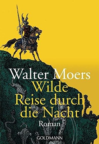 Walter Moers, Walter Moers: Wilde Reise durch die Nacht (Paperback, German language, 2003, Goldmann)