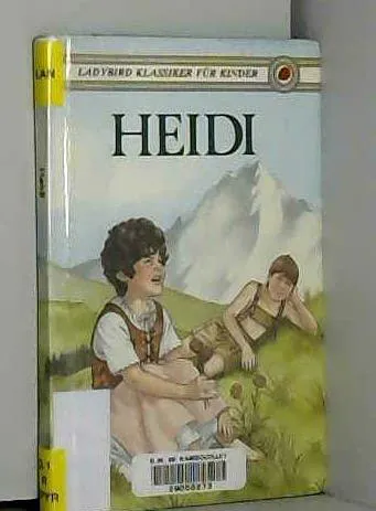 Johanna Spyri: Heidi (German Children's Classics) (Hardcover, German language, 1991, Ladybird Books Ltd)