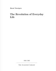 Raoul Vaneigem: The revolution of everyday life (EBook, 2009, The Anarchist Library)