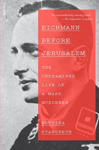 Eichmann Before Jerusalem (Paperback, 2015, Vintage)