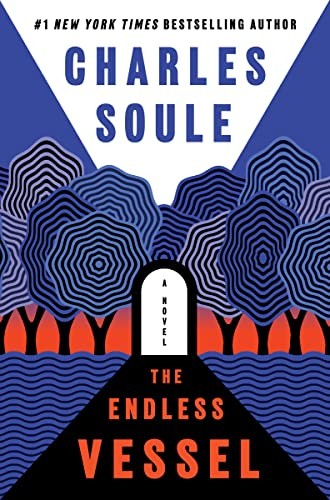 Charles Soule: Endless Vessel (2023, HarperCollins Publishers, Harper Perennial)