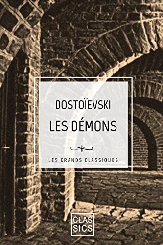 Fyodor Dostoevsky: Les Démons (EBook, French language, 2014, Storylab Editions)