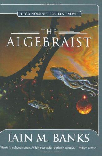Iain M. Banks: The Algebraist (2005, Night Shade Books)