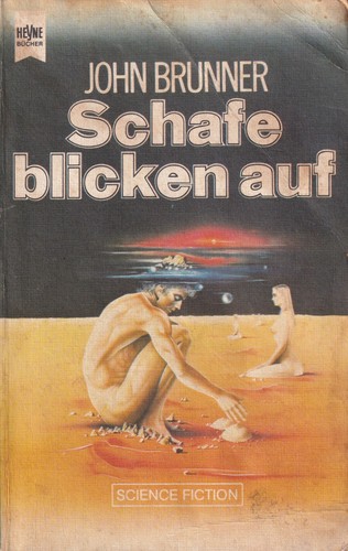 John Brunner: Schafe blicken auf (German language, 1978, Wilhelm Heyne Verlag)