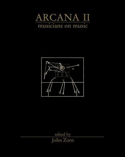 John Zorn: Arcana II (Paperback, 2007, Hips Road/Tzadik)