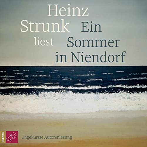 Heinz Strunk: Ein Sommer in Niendorf (AudiobookFormat, German language, Tacheles)