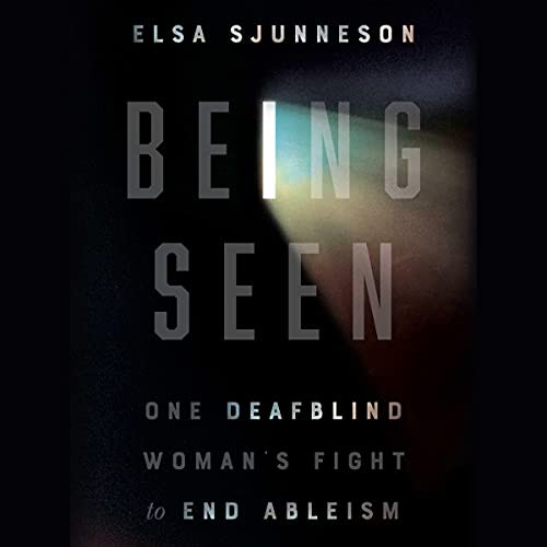 Elsa Sjunneson: Being Seen (AudiobookFormat, 2022, Tiller Press)