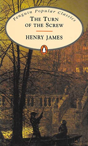 Henry James: The Turn of the Screw (Penguin Popular Classics) (1998, Penguin Books)