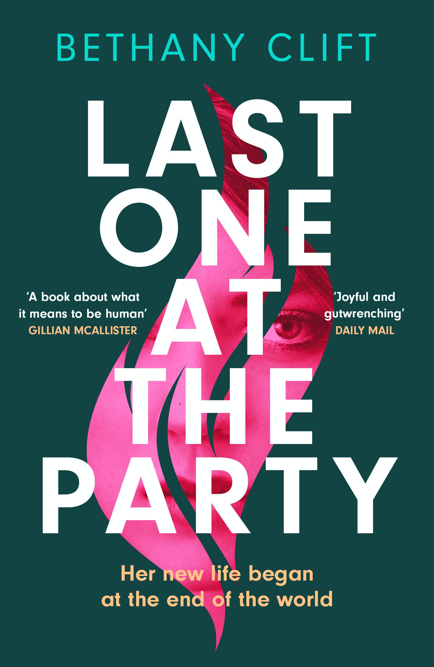 Bethany Clift: Last One at the Party (2022, Hodder & Stoughton)