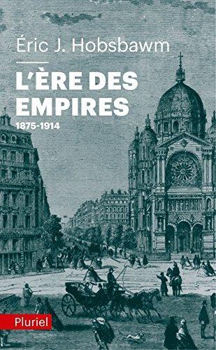 Eric Hobsbawm: L'ère des empires, 1875-1914 (French language, 2012)