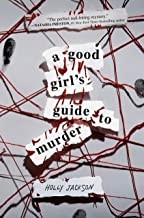 Holly Jackson: A Good Girl's Guide to Murder (Hardcover, 2019, Delacorte Press)