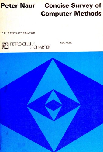 Peter Naur: Concise survey of computer methods (1974, Petrocelli Books)