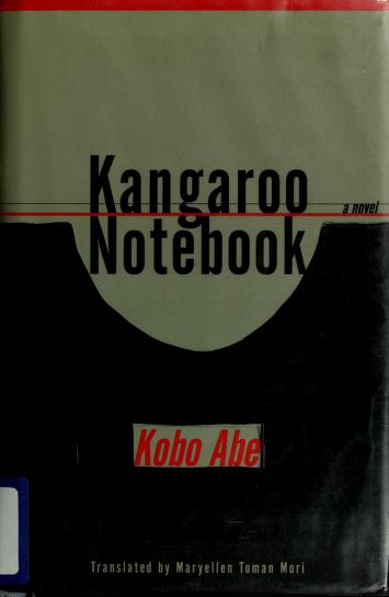 Kōbō Abe: Kangaroo Notebook