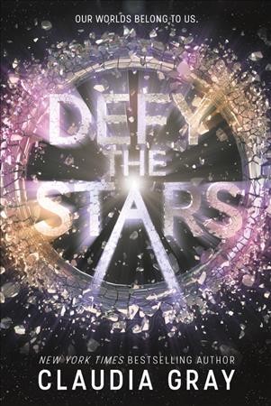 Claudia Gray: Defy the Stars (Hardcover, 2017, Little, Brown and Company)