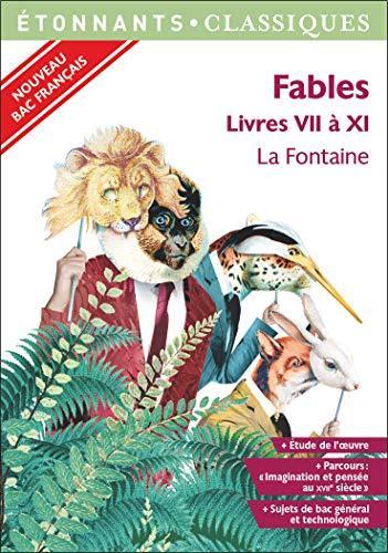 Jean de La Fontaine: Fables : livres VII à XI (French language, 2019)