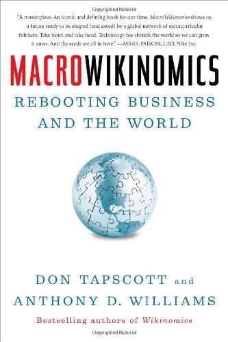 Don Tapscott: Macrowikinomics: Rebooting Business and the World (2010)