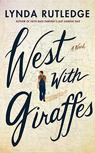 Danny Campbell, Lynda Rutledge: West with Giraffes (AudiobookFormat, 2021, Brilliance Audio)