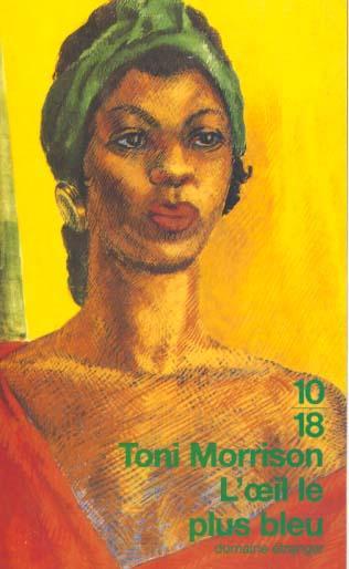 Toni Morrison: L'oeil le plus bleu (French language, 1998)