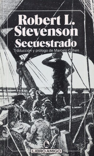 Robert Louis Stevenson: Secuestrado (Paperback, Spanish language, 1986, Bruguera)