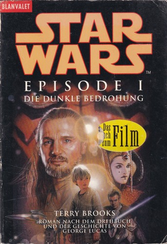 Terry Brooks: Star Wars: Episode I - Die dunkle Bedrohung (German language, 1999, blanvalet)