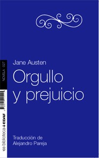 Jane Austen: Orgullo y prejuicio (Paperback, Spanish language, 2011, edaf)