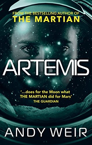 Andy Weir: Artemis (EBook, 2017, Ebury Digital)