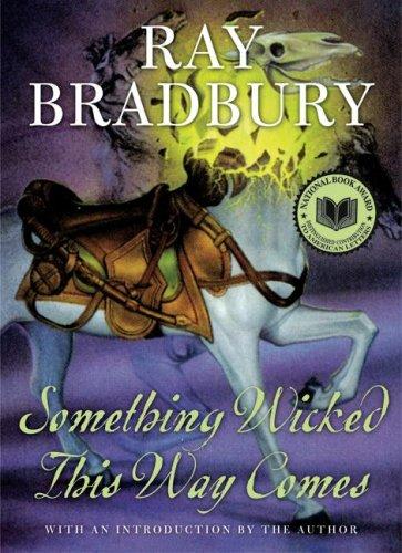 Ray Bradbury: Something wicked this way comes (1999, Avon Books)