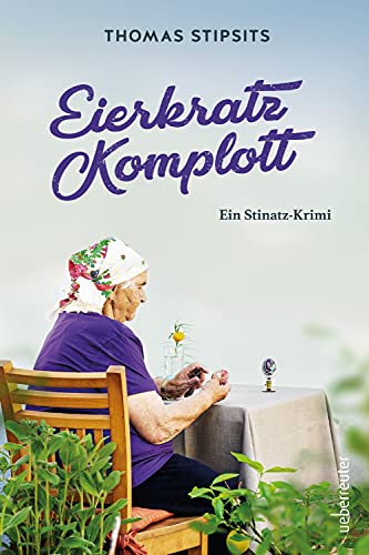 Thomas Stipsits: Eierkratz Komplott (German language, 2022, Carl Ueberreuter Verlag)