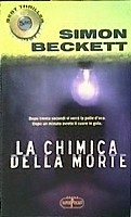 Simon Beckett: La chimica della morte (Paperback, Italian language, 2008, Superpocket Rizzoli)