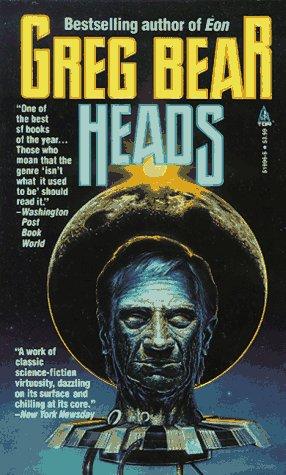 Greg Bear: Heads (Paperback, 1992, Tor Books)