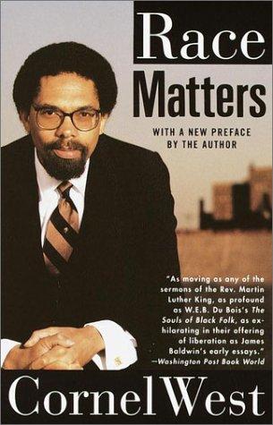 Cornel West: Race matters (1994, Vintage Books)