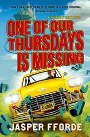 Jasper Fforde: One of our Thursdays is missing (Paperback, 2011, Hodder & Stoughton)