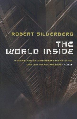 Robert Silverberg: The World Inside (2010)