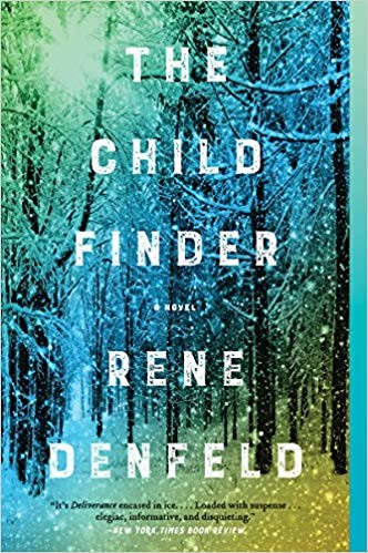 Rene Denfeld: The child finder (2017)