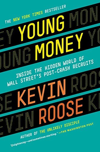 Kevin Roose: Young Money (Paperback, 2015, Grand Central Publishing)