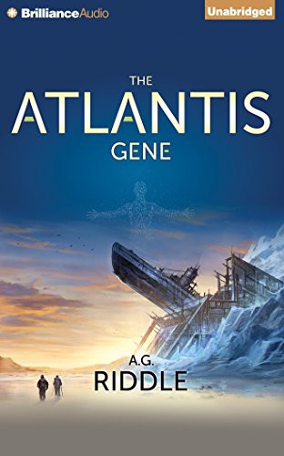 Stephen Bel Davies, A. G. Riddle: The Atlantis Gene (AudiobookFormat, 2014, Brilliance Audio)