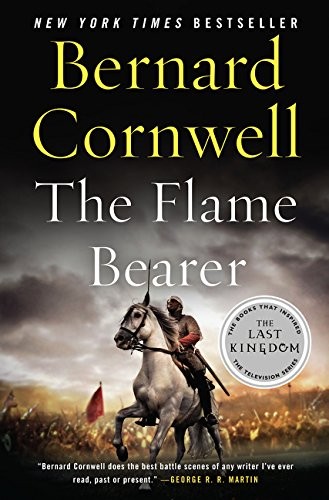 Bernard Cornwell: The Flame Bearer (Paperback, 2017, Harper Paperbacks)