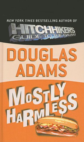 Douglas Adams: Mostly Harmless (Hardcover, 2000, Perfection Learning)