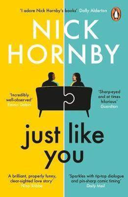 Nick Hornby: Just like you (2021, Penguin Books)