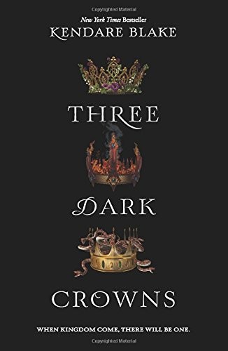 Kendare Blake: Three Dark Crowns (2018, HarperTeen)