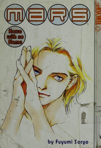 Fuyumi Soryo: Mars. (Paperback, 2004, Tokyopop)