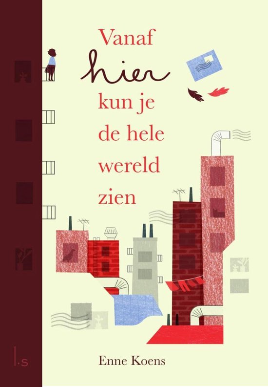 Enne Koens: Vanaf hier kun je de hele wereld zien (EBook, niederländisch language, Luitingh-Sijthoff)