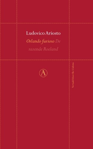 Ludovico Ariosto: Orlando furioso (Hardcover, 2010, Athenaeum)