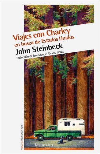 John Steinbeck: Viajes con Charley en busca de Estados Unidos (Spanish language, 2014, Nórdica)