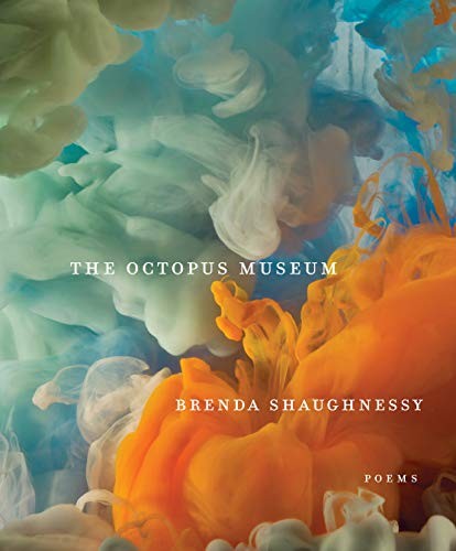 Brenda Shaughnessy: The Octopus Museum (Hardcover, 2019, Knopf)