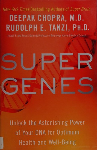 Deepak Chopra: Super genes (2015)