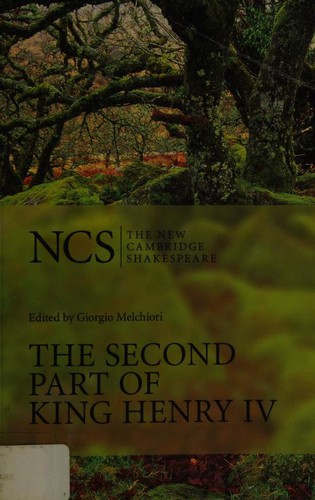 William Shakespeare: The second part of King Henry IV (2012, Cambridge University Press)
