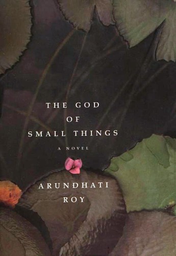 Arundhati Roy: The God of Small Things (Hardcover, 1997, Random House)