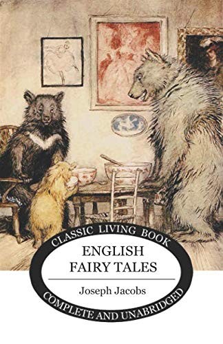 Joseph Jacobs: English Fairy Tales (Paperback, 2018, Living Book Press)