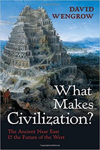 What Makes Civilization? (2018, Oxford University Press)